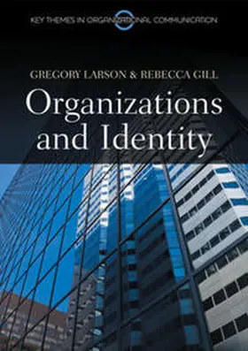 Larson / Gill |  Organizations and Identity | eBook | Sack Fachmedien