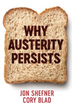 Shefner / Blad |  Why Austerity Persists | eBook | Sack Fachmedien
