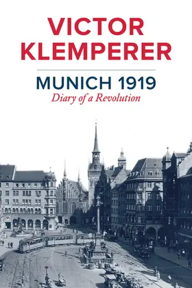 Klemperer |  Munich 1919 | Buch |  Sack Fachmedien