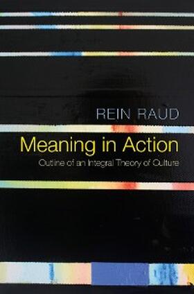 Raud |  Meaning in Action | eBook | Sack Fachmedien
