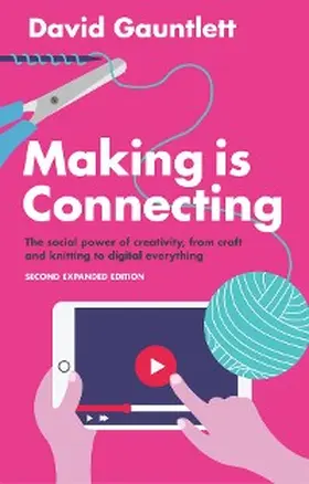 Gauntlett |  Making is Connecting | eBook | Sack Fachmedien