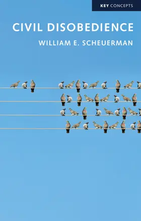 Scheuerman |  Civil Disobedience | Buch |  Sack Fachmedien