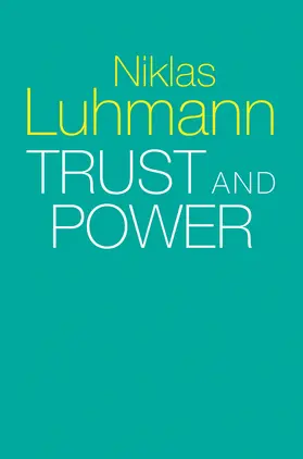 Luhmann / Morgner / King |  Trust and Power | Buch |  Sack Fachmedien
