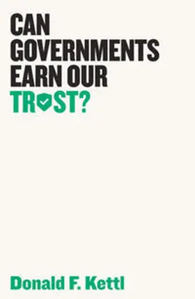 Kettl | Can Governments Earn Our Trust? | E-Book | www2.sack.de
