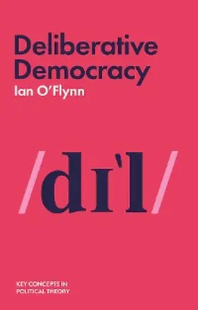 O'Flynn |  Deliberative Democracy | eBook | Sack Fachmedien