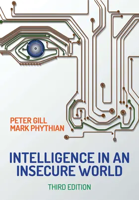 Gill / Phythian | Intelligence in an Insecure World | Buch | 978-1-5095-2519-5 | sack.de