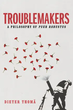 Thomä |  Troublemakers | Buch |  Sack Fachmedien