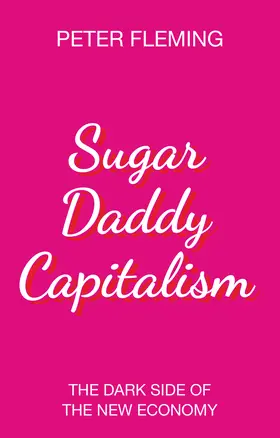 Fleming |  Sugar Daddy Capitalism | Buch |  Sack Fachmedien