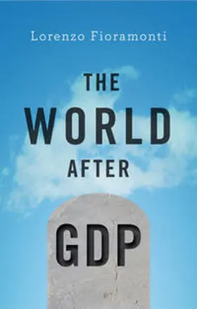 Fioramonti |  The World After GDP | eBook | Sack Fachmedien