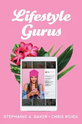 Baker / Rojek | Lifestyle Gurus | E-Book | sack.de