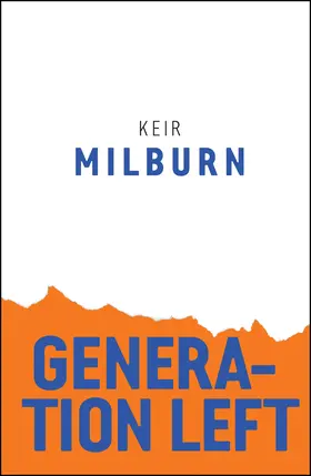 Milburn | Generation Left | Buch | 978-1-5095-3223-0 | www2.sack.de