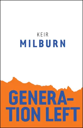 Milburn |  Generation Left | Buch |  Sack Fachmedien