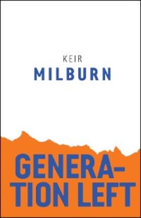 Milburn |  Generation Left | eBook | Sack Fachmedien