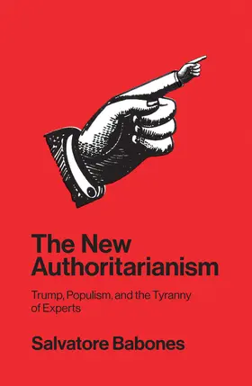 Babones |  The New Authoritarianism | Buch |  Sack Fachmedien