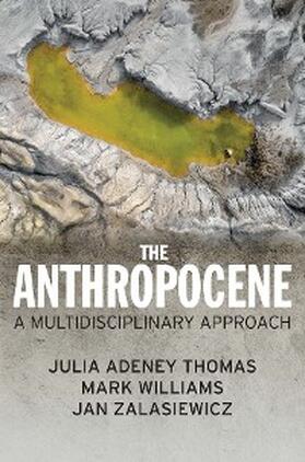 Thomas / Williams / Zalasiewicz |  The Anthropocene | eBook | Sack Fachmedien