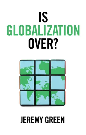 Green |  Is Globalization Over? | Buch |  Sack Fachmedien