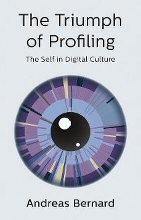 Bernard |  The Triumph of Profiling | eBook | Sack Fachmedien
