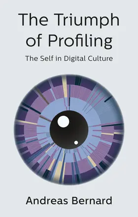 Bernard | The Triumph of Profiling | Buch | 978-1-5095-3629-0 | sack.de