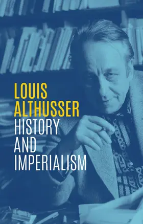 Althusser |  History and Imperialism | Buch |  Sack Fachmedien