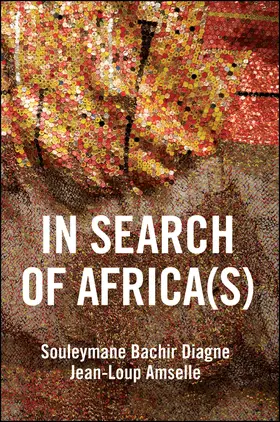 Diagne / Amselle |  In Search of Africa(s) | Buch |  Sack Fachmedien