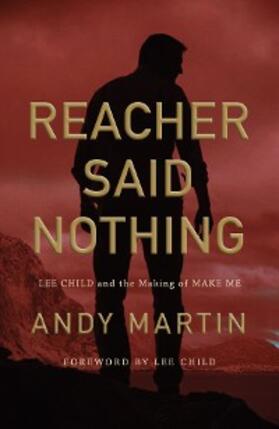 Martin |  Reacher Said Nothing | eBook | Sack Fachmedien