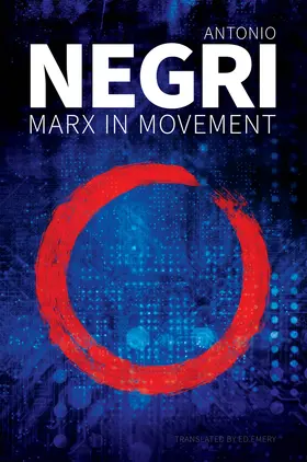 Negri |  Marx in Movement | Buch |  Sack Fachmedien