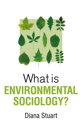 Stuart |  What Is Environmental Sociology? | Buch |  Sack Fachmedien