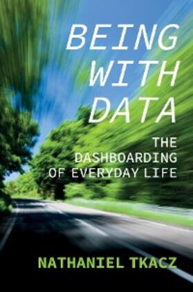 Tkacz |  Being with Data | eBook | Sack Fachmedien