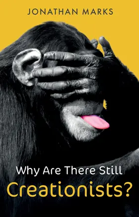 Marks |  Why Are There Still Creationists? | Buch |  Sack Fachmedien