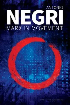Negri | Marx in Movement | E-Book | www2.sack.de