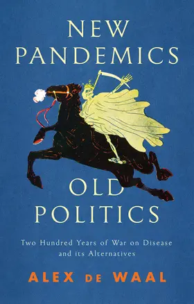 de Waal |  New Pandemics, Old Politics | Buch |  Sack Fachmedien