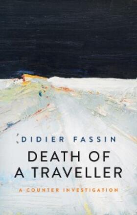 Fassin |  Death of a Traveller | eBook | Sack Fachmedien