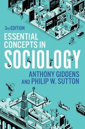 Giddens / Sutton | Essential Concepts in Sociology | E-Book | www2.sack.de