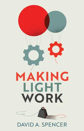 Spencer |  Making Light Work | Buch |  Sack Fachmedien