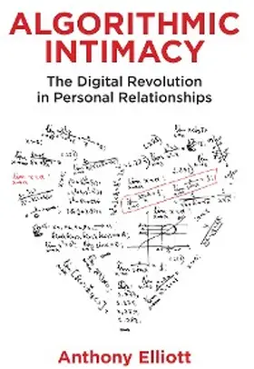Elliott |  Algorithmic Intimacy | eBook | Sack Fachmedien