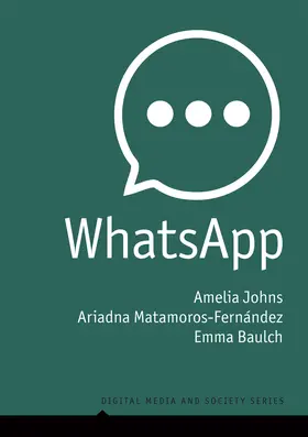 Johns / Matamoros-Fernández / Baulch |  Whatsapp | Buch |  Sack Fachmedien