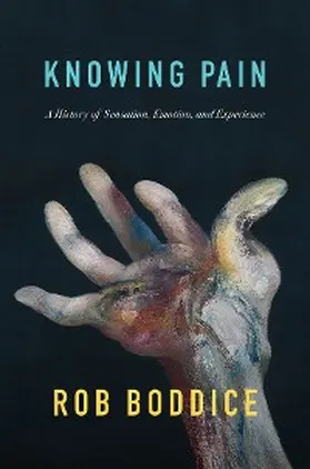 Boddice |  Knowing Pain | eBook | Sack Fachmedien