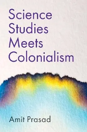 Prasad |  Science Studies Meets Colonialism | eBook | Sack Fachmedien