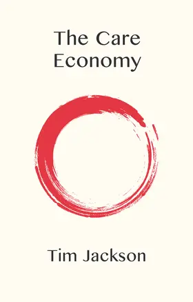 Jackson |  The Care Economy | Buch |  Sack Fachmedien