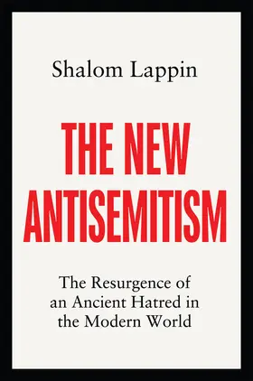 Lappin |  The New Antisemitism | Buch |  Sack Fachmedien