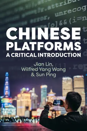 Lin / Sun / Yang Wang |  Chinese Platforms | Buch |  Sack Fachmedien