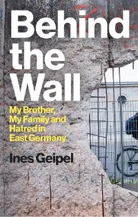 Geipel |  Behind the Wall | eBook | Sack Fachmedien