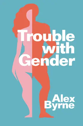 Byrne |  Trouble With Gender | Buch |  Sack Fachmedien