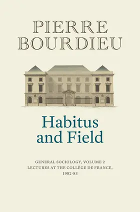 Bourdieu |  Habitus and Field | Buch |  Sack Fachmedien