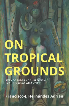 Hernandez Adrian |  On Tropical Grounds | Buch |  Sack Fachmedien