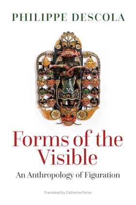 Descola |  Forms of the Visible | Buch |  Sack Fachmedien