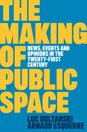 Esquerre / Boltanski |  The Making of Public Space | Buch |  Sack Fachmedien