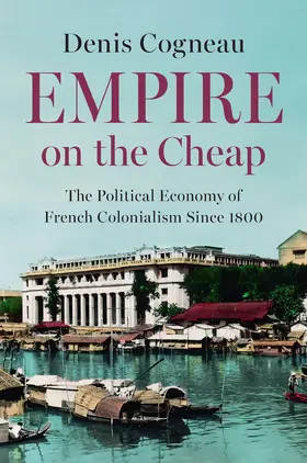 Cogneau |  Empire on the Cheap | Buch |  Sack Fachmedien
