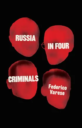 Varese |  Russia in Four Criminals | Buch |  Sack Fachmedien