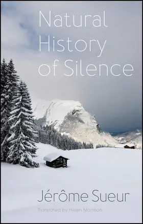 Sueur | Natural History of Silence | Buch | 978-1-5095-6401-9 | www2.sack.de